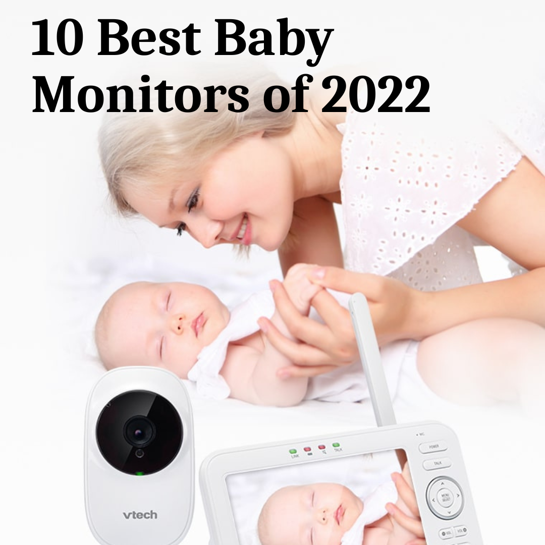 10 Best Baby Monitors of 2022